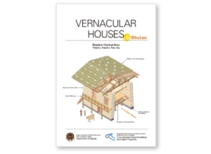 VERNACULAR HOUSES in Bhutan（ブータン王国建造物報告書）